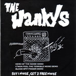 THE WANKYS-blood spit finger +2 demos CD-R ￥500!_c0049495_15211958.jpg