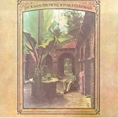 Jackson Browne \"For Everyman\"(1973)_a0035172_10551291.jpg