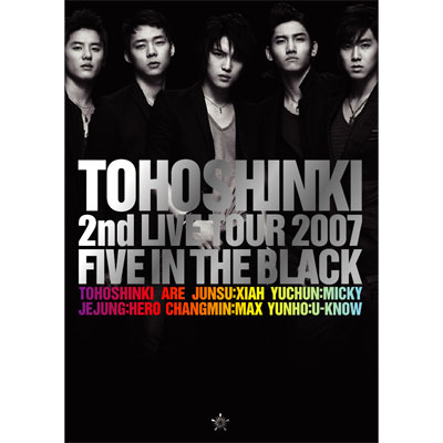 東方神起 2nd LIVE TOUR 2007 FIVE IN THE BLACK_f0106832_21553335.jpg