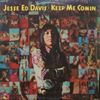 JESSE ED DAVIS / SAME / ULULU / KEEP ME COMIN\'_a0031963_20261555.jpg