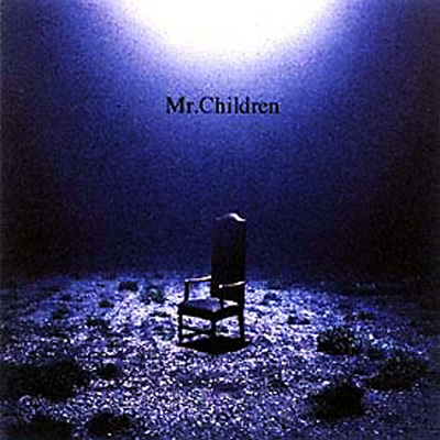 Mr.Children　中期三部作の主観的解釈_c0131593_312246.jpg