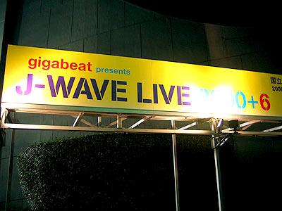 J-WAVE LIVE 2000+6_d0128285_23212216.jpg