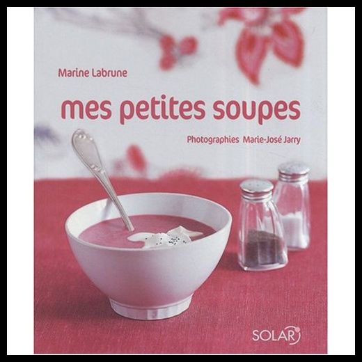 ■友達のスープ企画が本になった・・・Mes petites soupes_a0014299_0145131.jpg