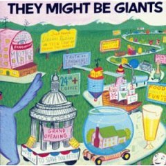 ゼイ・マイト・ビー・ジャイアンツ　They Might Be Giants_b0002123_1218259.jpg