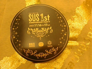 土曜☆夜9時~DJします♪ 1º Aniversário☆SHIBUYA \"SUS\" _b0032617_22482682.jpg