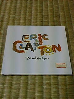 ERIC CLAPTON / BEHIND THE SUN_b0042308_2271812.jpg