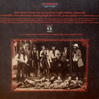 ならず者 』 DESPERADO / EAGLES (1973) : TAKE IT EASY