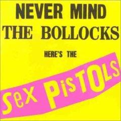 The Sex Pistols「Never Mind the Bollocks Here\'s the Sex Pistols」(1977)_c0048418_175564.jpg