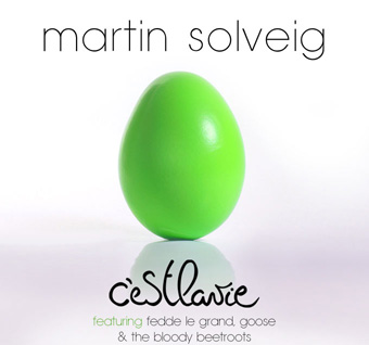 Martin Solveig 　\"C\'est la vie\"_e0105157_4131739.jpg