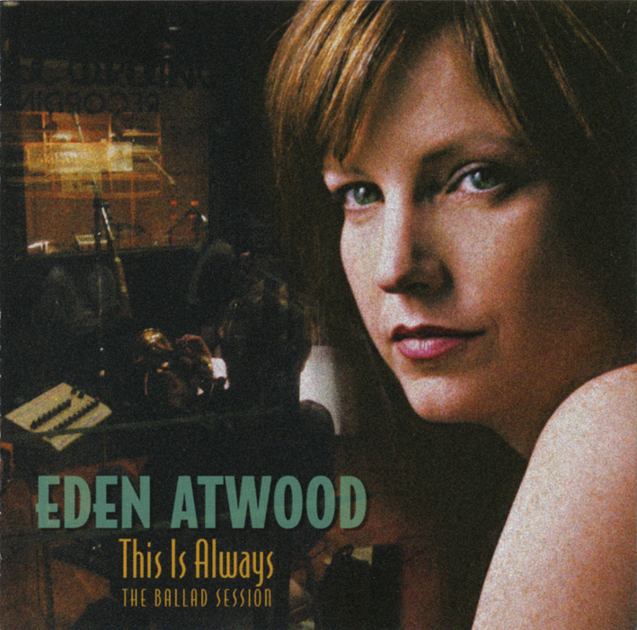 イーデン・アトウッド（Eden Atwood）「This Is Always」（2004） : 夜