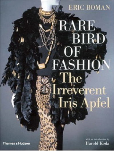 Rare Bird of Fashion :: The Irreverent Iris Apfel_f0089299_164479.jpg