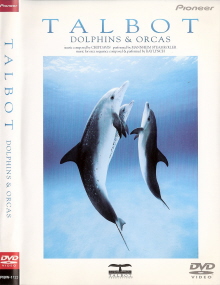 『ＴＡＬＢＯＴ　DOLPHINS ＆ ORCAS』_e0033570_2356196.jpg