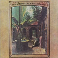 Jackson Browne「For Everyman」(1973)_c0048418_964281.jpg