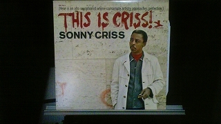 SONNY　CRISS　／　This　is　CRISS_f0000652_1964437.jpg