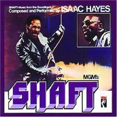 アイザック・ヘイズ　Isaac Hayes - SHAFT (1971)_b0002123_1220361.jpg