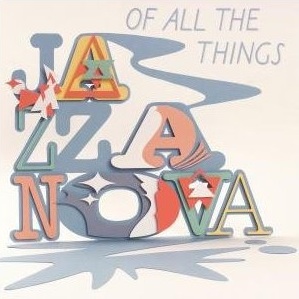 Jazzanova \"Of All the Things\"_a0032944_2230045.jpg