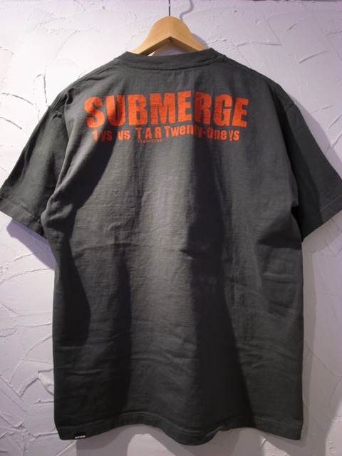 Submerge 一周年記念Tシャツ突発入荷でっす!!_f0153842_147588.jpg