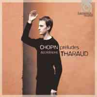 Chopin: Preludes Op. 28@Alexandre Tharaud_c0146875_1115930.jpg