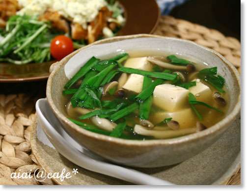 風邪予防に ニラと豆腐の和風スープ Aiai Cafe 風邪予防に ニラと豆腐の和風スープ Aiai Cafe