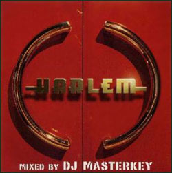 HARLEM MIXED BY DJ MASTERKEY_a0118453_1240596.jpg