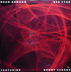 Noah Howard 　/　Red Star featuring Kenny Clarke_d0102724_1851305.jpg