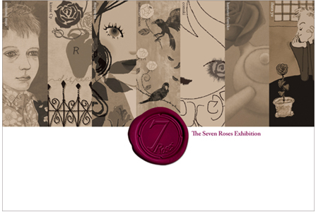『The Seven Roses  Exhibition』_f0172313_14331017.jpg