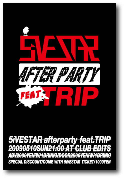 20090509_5iVE STAR AFTERPARTY FEAT.TRIP._b0122802_423775.jpg