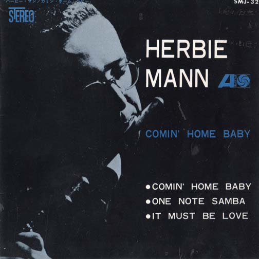 ハービー・マン　Comin\' Home Baby -  Herbie Mann_b0002123_14295918.jpg
