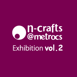 n-crafts@metrocs exhibition_e0152245_22355117.gif