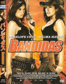 『バンディダス』（2006）_e0033570_61222.jpg