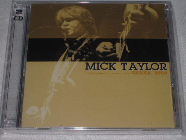 MICK TAYLOR / OSAKA 2009_b0042308_0403118.jpg