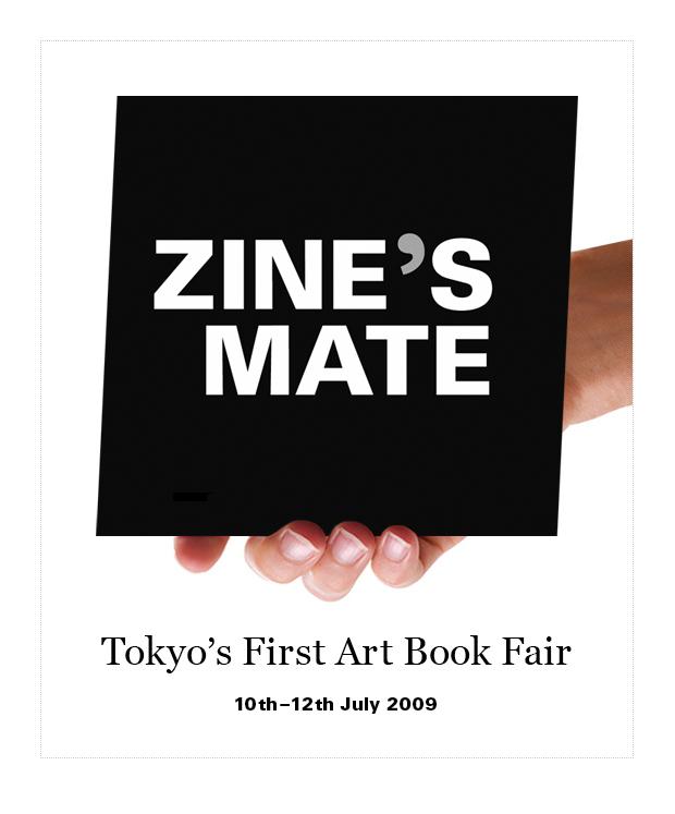 THE TOKYO ART BOOK FAIR    ZINE’S MATE_c0186450_20575926.jpg