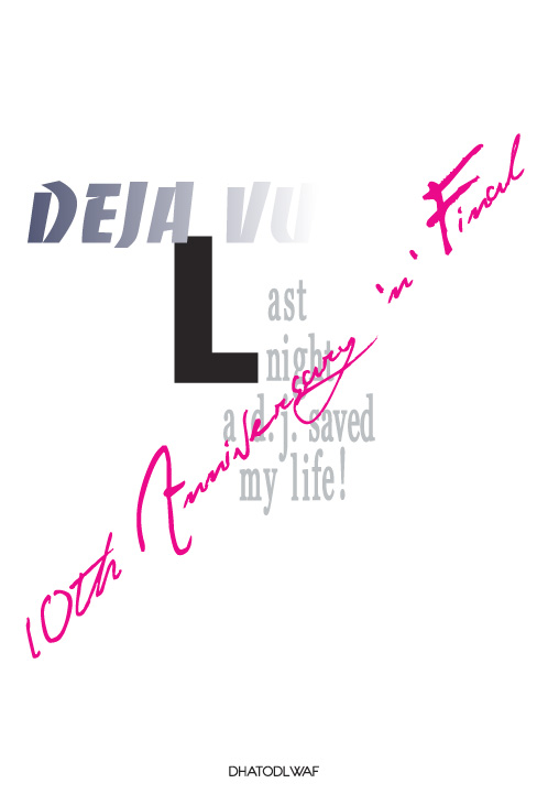 Dejavu 10th Anniv \'n\' Final…_c0010010_141940100.jpg