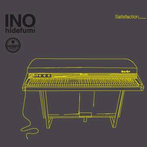 INO HIDEFUMI　「Satisfaction」_a0114618_1312767.jpg