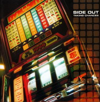 Side Out / Taking Chances_f0176596_18465879.jpg