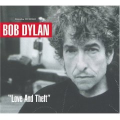 BOB DYLAN  \"Love And Theft\"　来日前にこれを！_b0009671_6332965.jpg