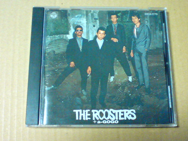 The Roosters / ザ・ルースターズ_c0104445_2217483.jpg