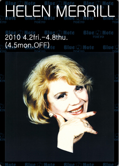 2010-04-08 ヘレン・メリル@「BNT」_e0021965_2325278.jpg