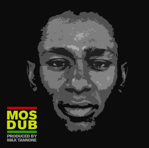 Mos Dub (produced by Max Tannone) [Mixtape]_d0112893_15152948.jpg