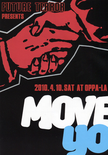 FUTURE TERROR PRESENTS \"MOVEyo\"_d0106911_1513234.jpg
