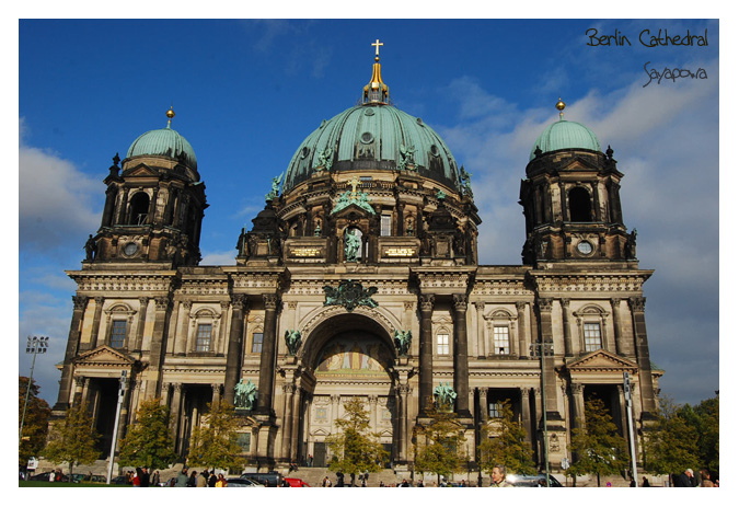  * Berlin Cathedral * ベルリン大聖堂　*_b0126411_1859214.jpg