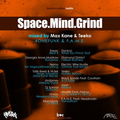 space,mind,grind mixed byMax Kane&Teeko_d0112893_12122359.jpg