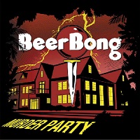 BeerBong / Murder Party_f0176596_17425273.jpg