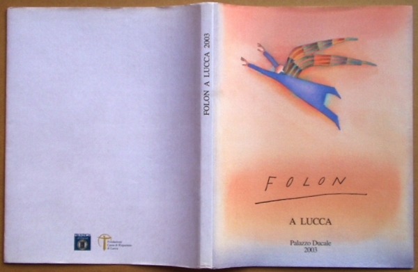 フォロンの図録「Folon a Lucca」_f0004864_21222069.jpg