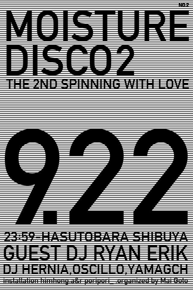9月22日(水)はディナータイムイベント 『MOISTURE DISCO 2 - THE 2ND SPINNING WITH LOVE』_a0083140_8173583.jpg