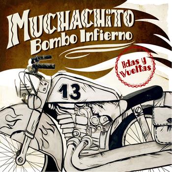 Muchachito Bombo Inferno \"Idas y Vueltas\"_b0032617_030021.jpg