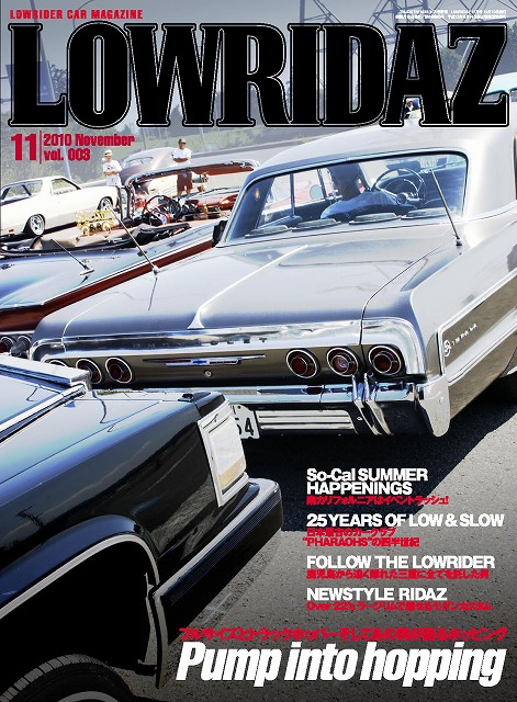 LOWRIDAZ(ローライダーズ)_d0141049_0202582.jpg