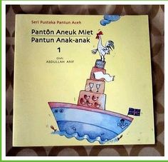 新刊：\"Panton Aneuk Miet: Pantun Anak-Anak \" （アチェ語・インドネシア語）_a0054926_23345414.jpg