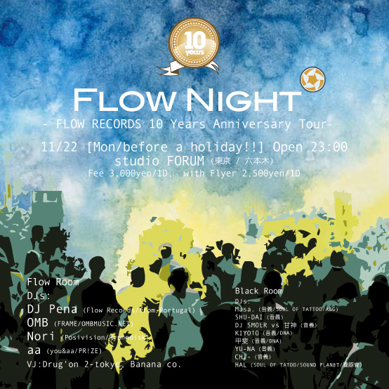 Flow Night-FLOW RECORDS 10 Years Anniversary-@studio Forum_b0187069_10121211.jpg