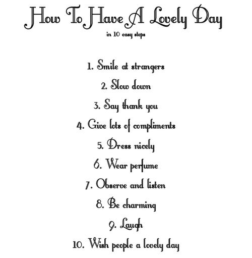 daily inspiration : how to have a lovely day..._f0039379_18434353.jpg